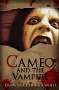 Cameo and the Vampire Book 3【電子書籍】[ 