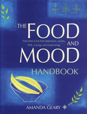 The Food and Mood Handbook