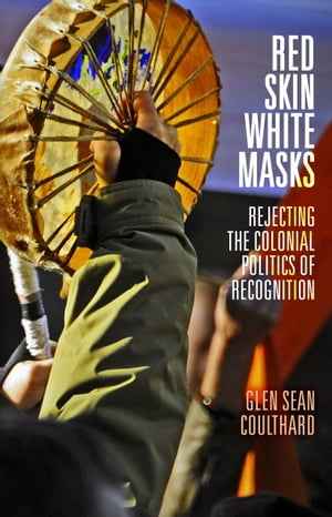 Red Skin, White Masks