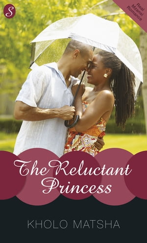The Reluctant Princess【電子書籍】[ Kholo Matsha ]