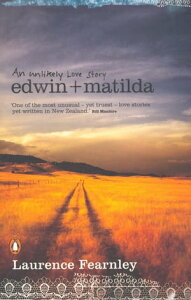 Edwin and Matilda: An Unlikely Love StoryŻҽҡ[ Laurence Fearnley ]