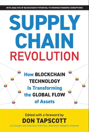 Supply Chain Revolution How Blockchain Technology Is Transforming the Global Flow of Assets