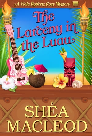 The Larceny in the Luau A Humorous Bookish Myste