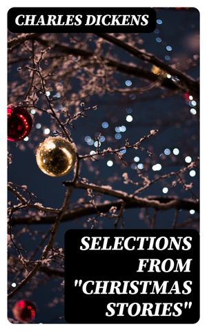 Selections from "Christmas Stories"