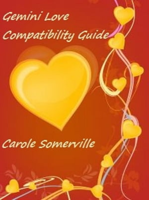 ŷKoboŻҽҥȥ㤨Gemini Love Compatibility GuideŻҽҡ[ Carole Somerville ]פβǤʤ140ߤˤʤޤ