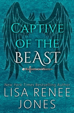 Captive of the Beast Knights of White, #6Żҽҡ[ Lisa Renee Jones ]