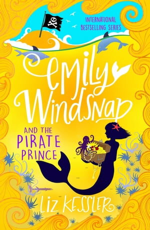 Emily Windsnap and the Pirate Prince Book 8