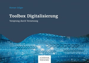 Toolbox Digitalisierung Vorsprung durch Vernetzung!