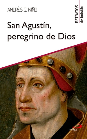 San Agustín, peregrino de Dios