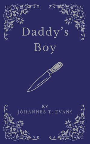 ŷKoboŻҽҥȥ㤨Daddy's Boy Lashton Town, #2Żҽҡ[ Johannes T. Evans ]פβǤʤ150ߤˤʤޤ