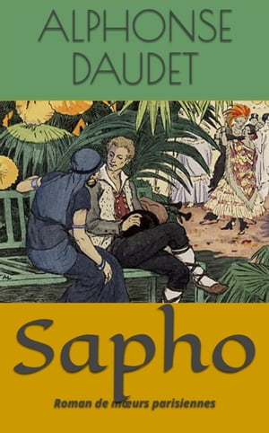 Sapho : Roman de m?urs parisiennes