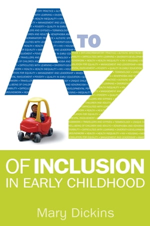 A - Z Of Inclusion In Early Childhood