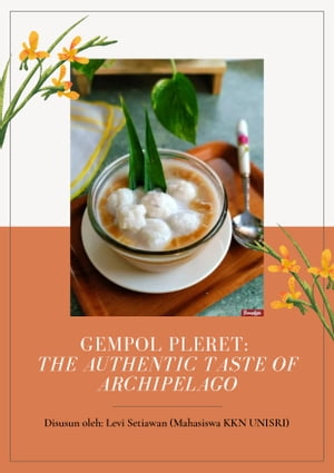 Gempol Pleret: The Authentic Taste of Archipelago