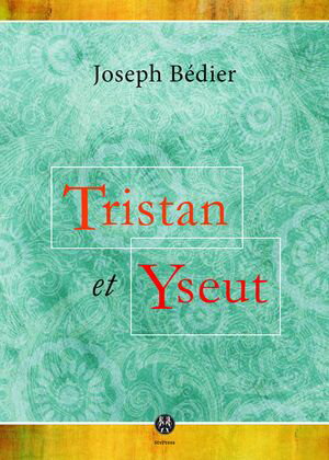 Tristan et Yseut【電子書籍】[ Joseph B?dier ]