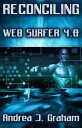 Reconciling: Web Surfer 4.0 Web Surfer Series, #4