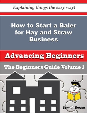 How to Start a Baler for Hay and Straw Business (Beginners Guide) How to Start a Baler for Hay and Straw Business (Beginners Guide)