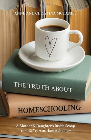 The Truth about Homeschooling