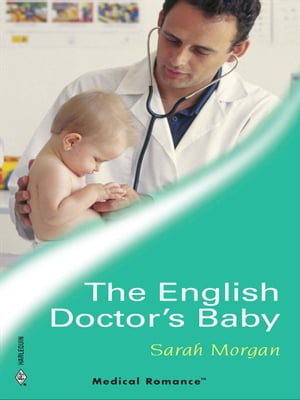 ŷKoboŻҽҥȥ㤨The English Doctor's BabyŻҽҡ[ Sarah Morgan ]פβǤʤ10ߤˤʤޤ