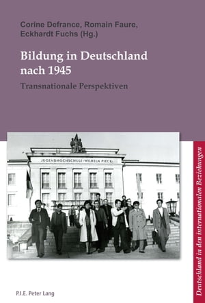 Bildung in Deutschland nach 1945 Transnationale PerspektivenŻҽҡ[ Bernard Ludwig ]