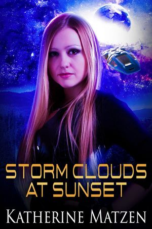 Storm Clouds at Sunset Beryllian Alliance, #2【電子書籍】[ Katherine Matzen ]