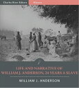 ŷKoboŻҽҥȥ㤨Life and Narrative of William J. Anderson, Twenty-Four Years a Slave (Illustrated EditionŻҽҡ[ William J. Anderson ]פβǤʤ132ߤˤʤޤ