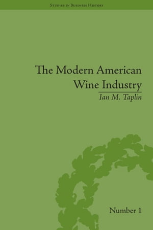 The Modern American Wine Industry