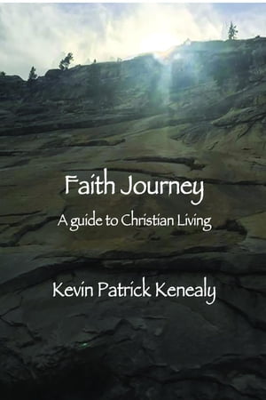 Faith Journey【電子書籍】[ Kevin Patrick K