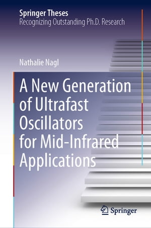 A New Generation of Ultrafast Oscillators for Mid-Infrared Applications