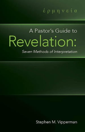A Pastor's Guide to Revelation