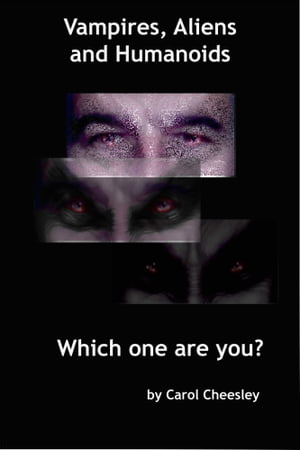 Vampires, Aliens and Humanoids: Which one are you?