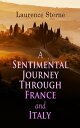 A Sentimental Journey Through France and Italy Autobiographical Novel