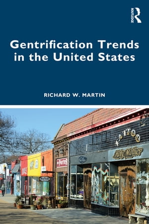 Gentrification Trends in the United States