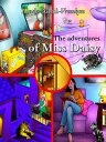 The adventures of Miss Daisy【電子書籍】 Linda Adnil-Vranken