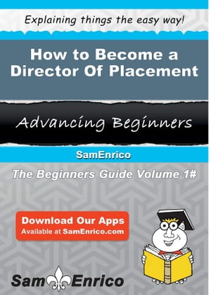 How to Become a Director Of Placement