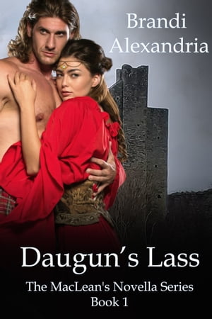 Daugun's Lass The MacLean Novella【電子書籍