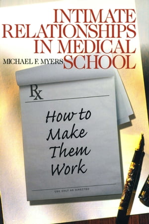 Intimate Relationships in Medical School