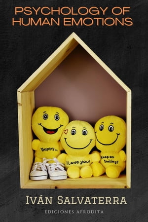 Psychology of Human Emotions【電子書籍】[ Iv?n Salvaterra ]