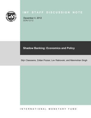 Shadow Banking: Economics and Policy