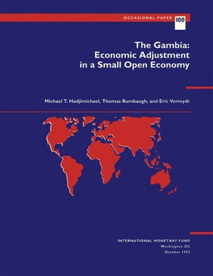 The Gambia: Economic Adjustment in a Small Open Economy