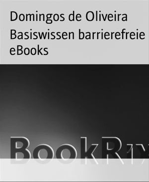 Basiswissen barrierefreie eBooks