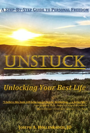 Unstuck: Unlocking Your Best Life