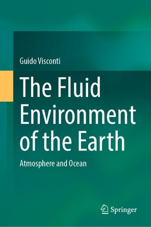 The Fluid Environment of the Earth