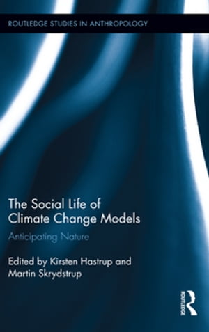 The Social Life of Climate Change Models