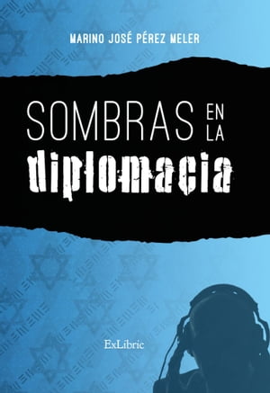 Sombras en la diplomacia【電子書籍】[ Mari