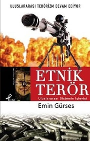 Etnik Ter?r - Uluslararas? Ter?rizm Devam EdiyorŻҽҡ[ Emin G?rses ]