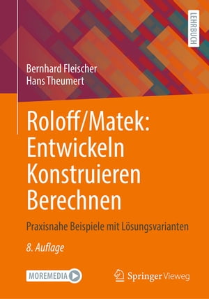 Roloff/Matek: Entwickeln Konstruieren Berechnen