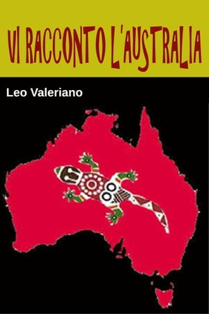 Vi racconto l'Australia