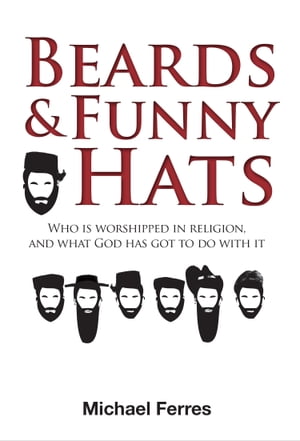 Beards and Funny Hats