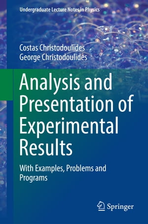 Analysis and Presentation of Experimental Results