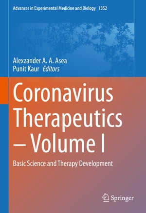 Coronavirus Therapeutics – Volume I